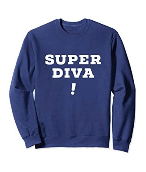 super diva sweatshirt rbg