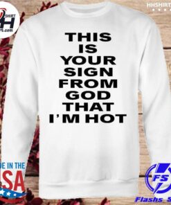 this is your sign sweatshirt