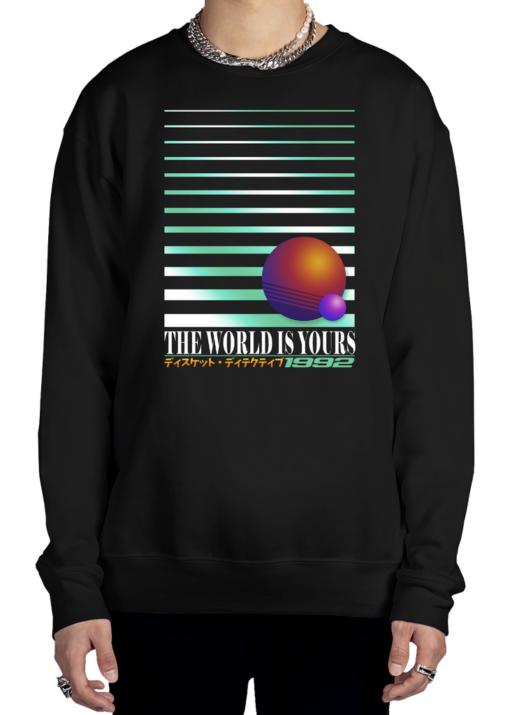 the world is yours sweatshirt