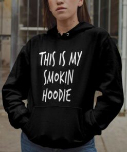 this my smoking hoodie