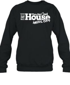 this old house sweatshirt