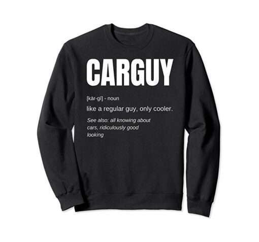 car guy sweatshirts