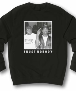 trust nobody sweatshirt