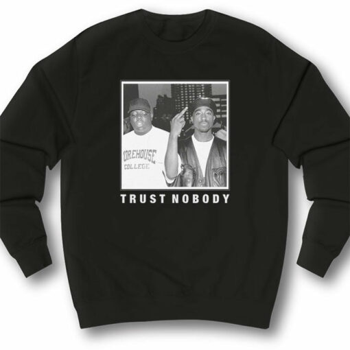 trust nobody sweatshirt