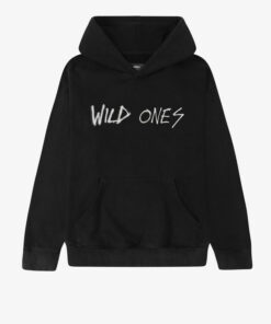 we are the wild ones hoodie