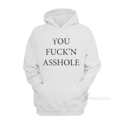 asshole hoodies