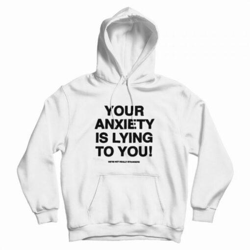 anxiety hoodie