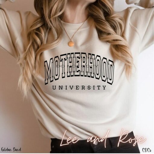 motherhood university sweatshirt