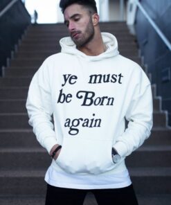 must be born again hoodie