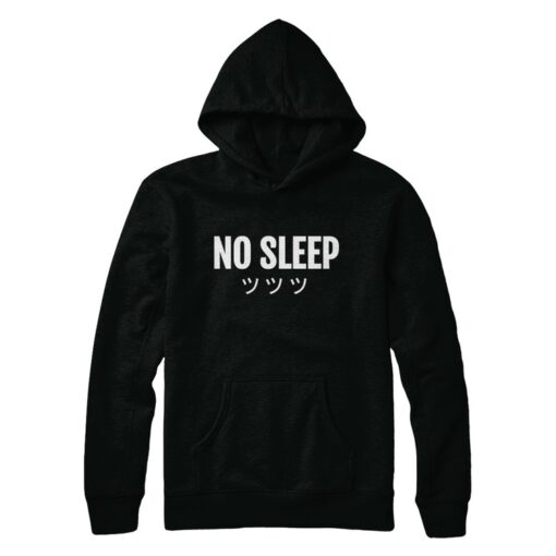 no sleep hoodie