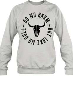 no bull sweatshirt