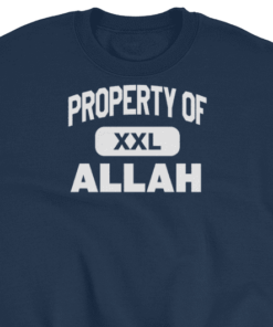 property of allah sweatshirt