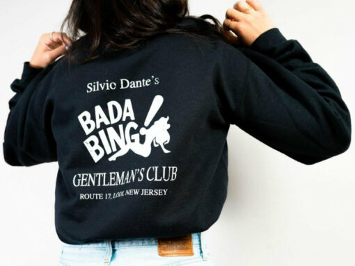 bada bing sweatshirt