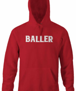 baller hoodie