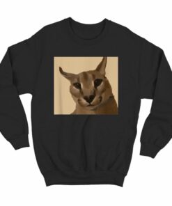 big floppa sweatshirt