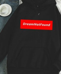 dreamnotfound hoodie