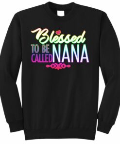 nana sweatshirts