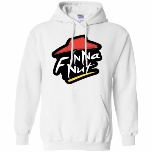 im finna nut hoodie