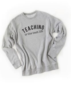 teacher sweatshirts