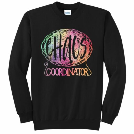 chaos coordinator sweatshirt