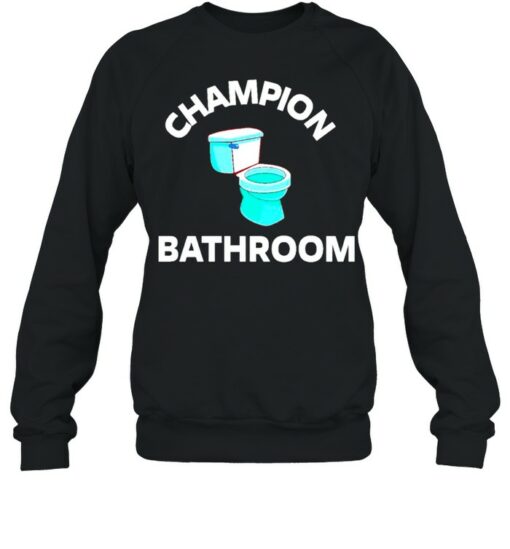 champion sweatshirt bathroom