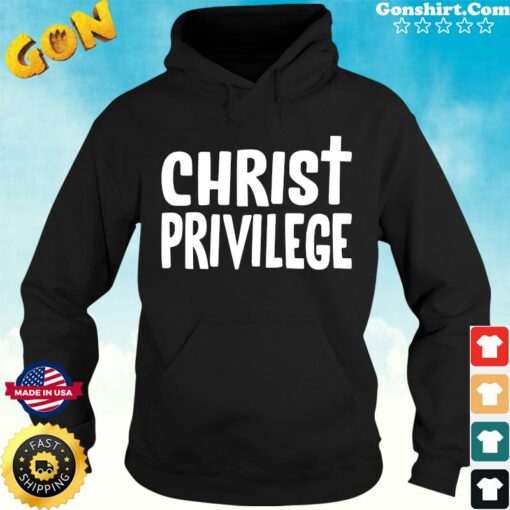 christ privilege hoodie