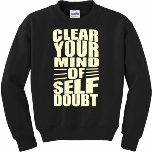 self doubt sweatshirt