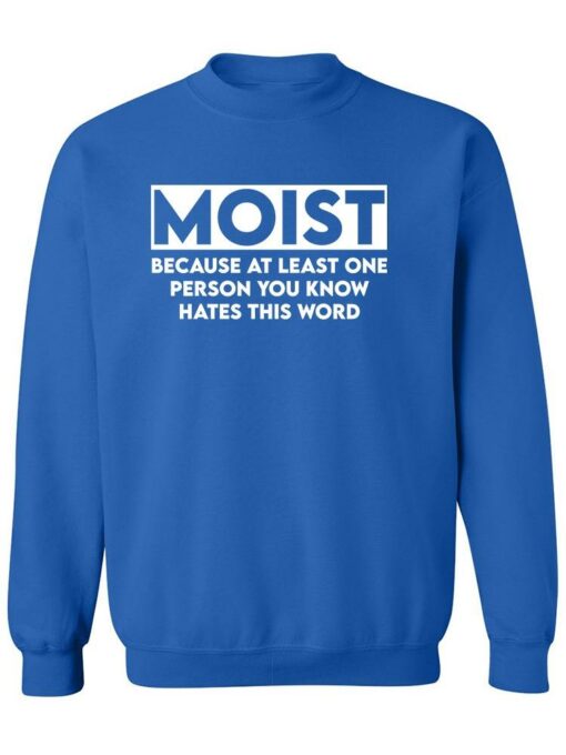 moist sweatshirt