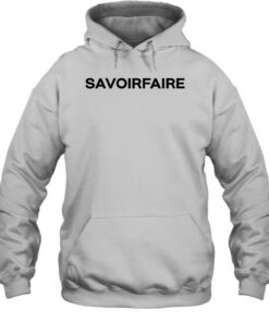 savoir faire hoodie