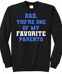 favorite parent sweatshirt