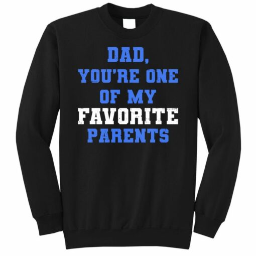 favorite parent sweatshirt