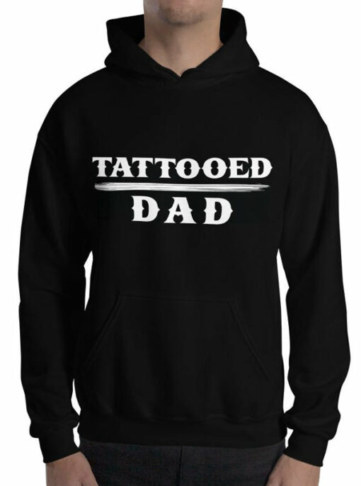 tattooed dad hoodie