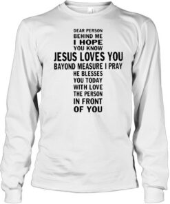 jesus loves you sweatshirt