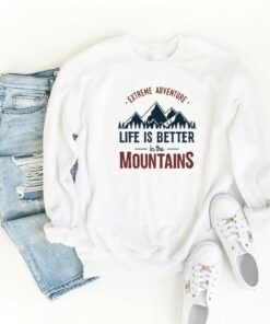 take me to the mountains sweatshirt
