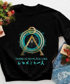 there's no place like earth sweatshirt