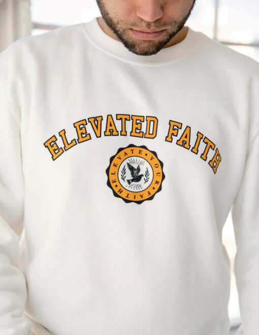 elevated faith sweatshirts