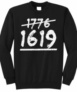 1619 sweatshirt