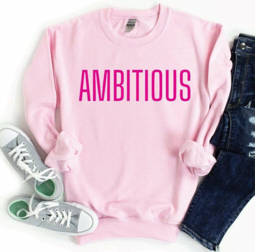 pink ambitious sweatshirt