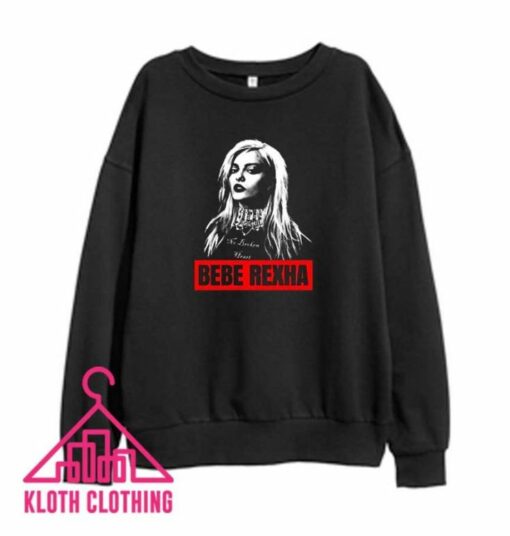 bebe rexha sweatshirt