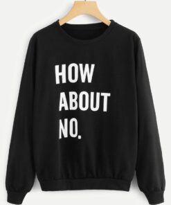 cute sweatshirt sayings