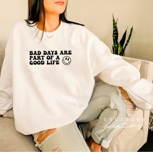 good life sweatshirt