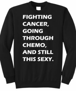 chemo port sweatshirts