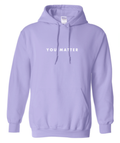 lavender you matter hoodie