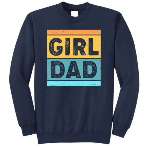 girl dad sweatshirt