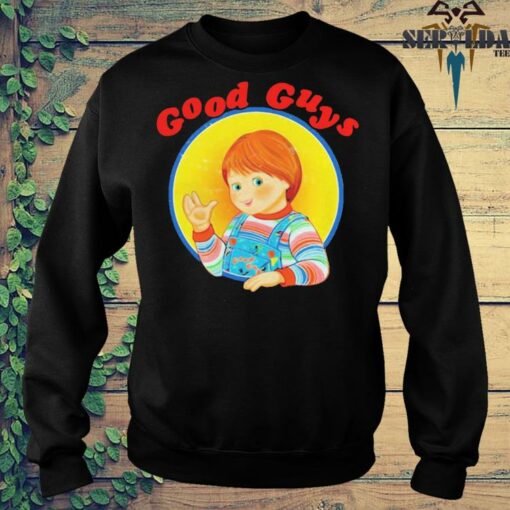 good guys sweatshirt