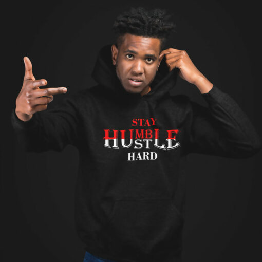 stay humble hustle hard hoodie