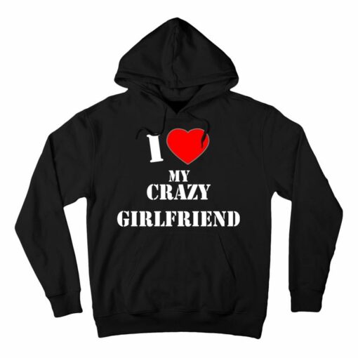 i love my girlfriend hoodie with picture