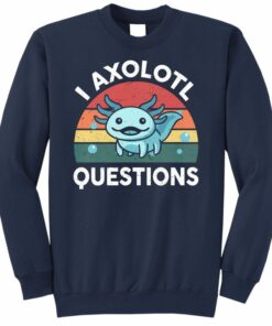 axolotl sweatshirt