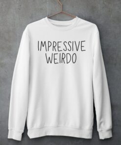 weirdo sweatshirt