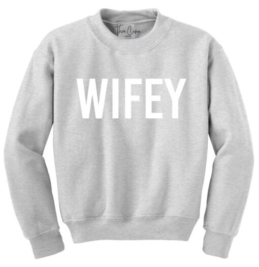 wifey crewneck sweatshirt